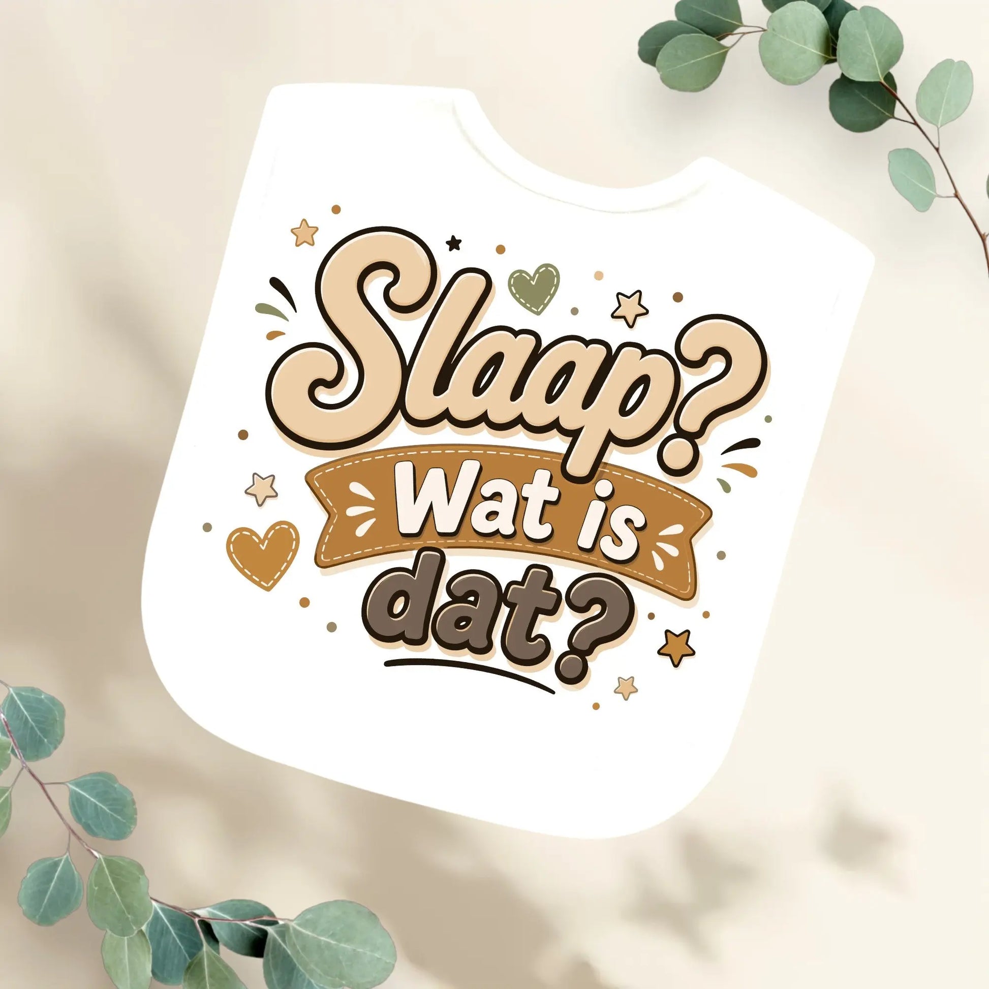 Slabbetje - Slaap? Wat is dat? Geboortegift