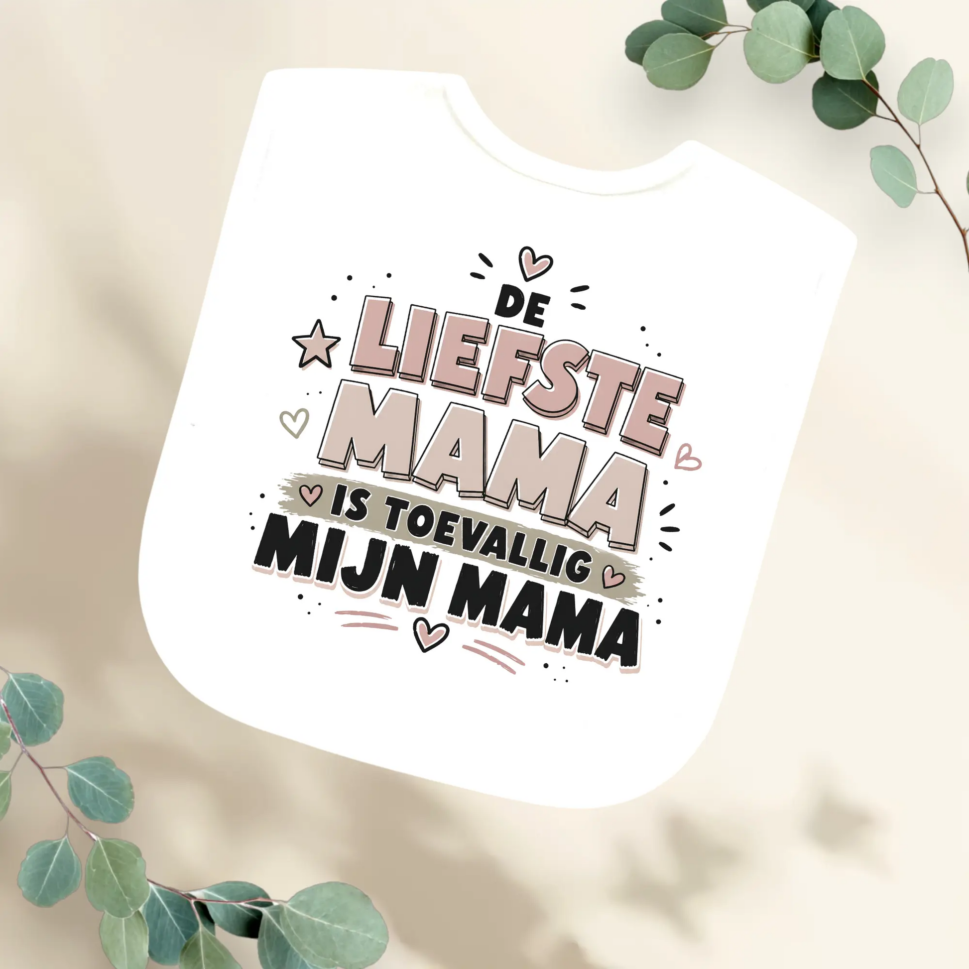 Slabbetje de liefste mama is toevallig mijn mama Geboortegift